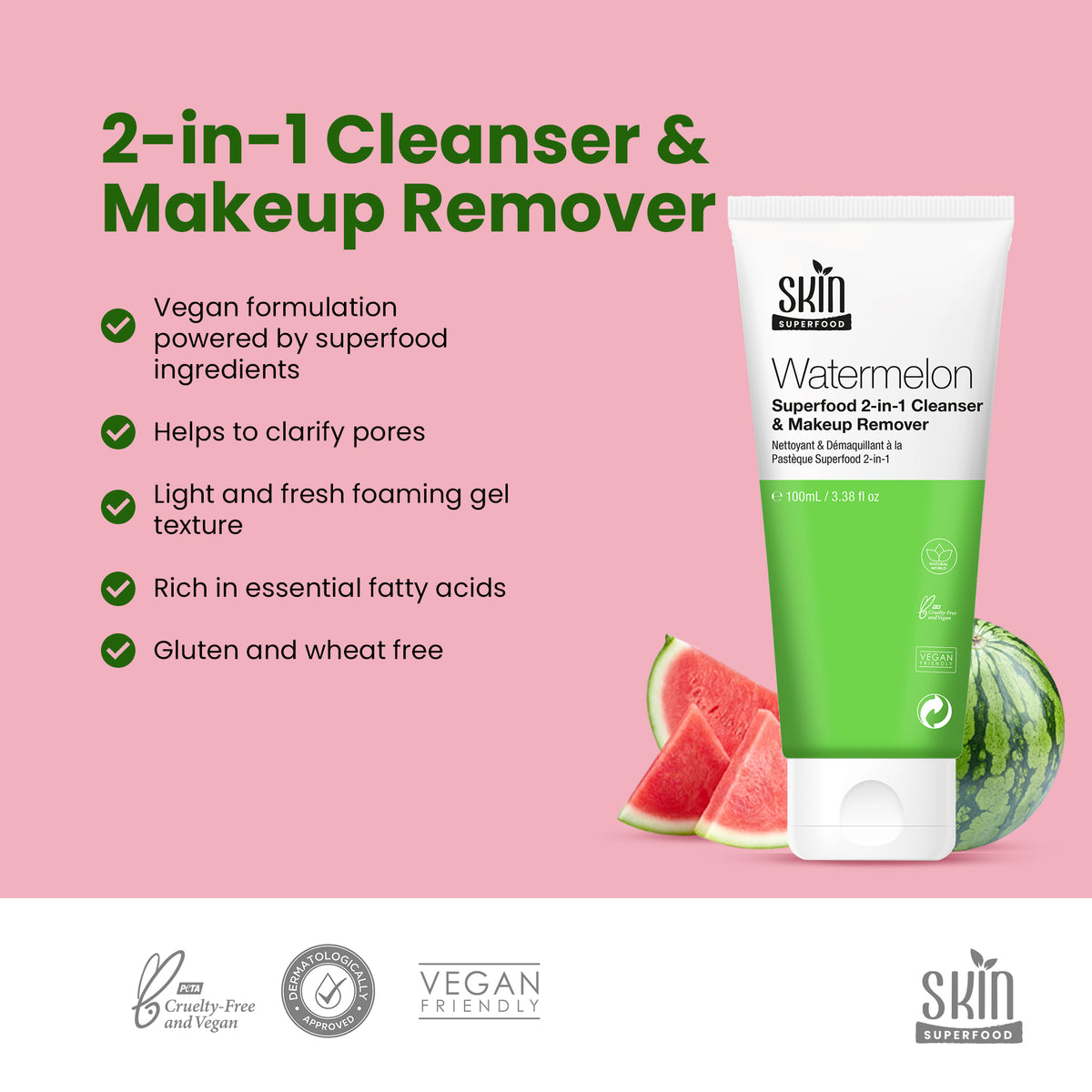 PO2SF002 Skin Superfood Watermelon Superfood 2-in-1 Cleanser & Makeup Remover 100ml Twin Value Savings Pack